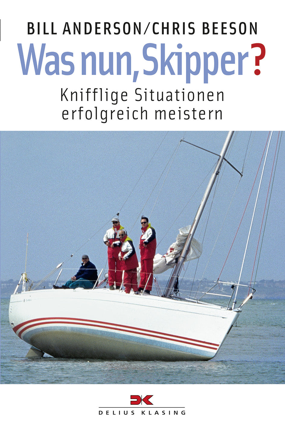 Was nun, Skipper?