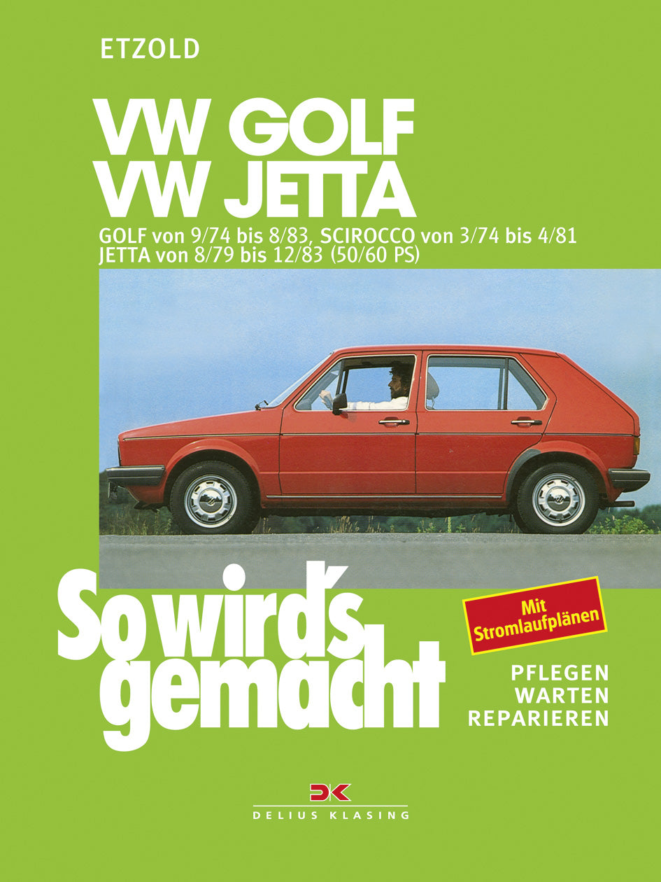 VW Golf 9/74-8/83, Scirocco 3/74-4/81, Jetta 8/79-12/83