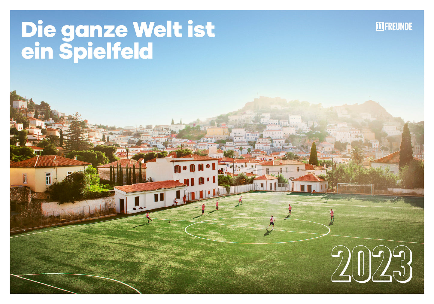 Die ganze Welt ist ein Spielfeld 2023