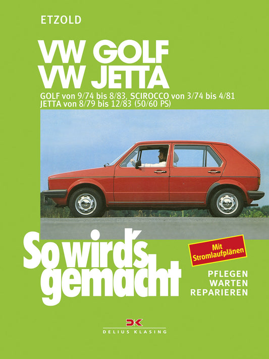 VW Golf 9/74-8/83, Scirocco 3/74-4/81, Jetta 8/79-12/83