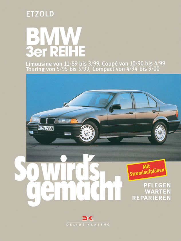 BMW 3er Reihe Limousine von 11/89 bis 3/99, Coupé von 10/90 bis 4/99, Touring von 5/95 bis 5/99, Com