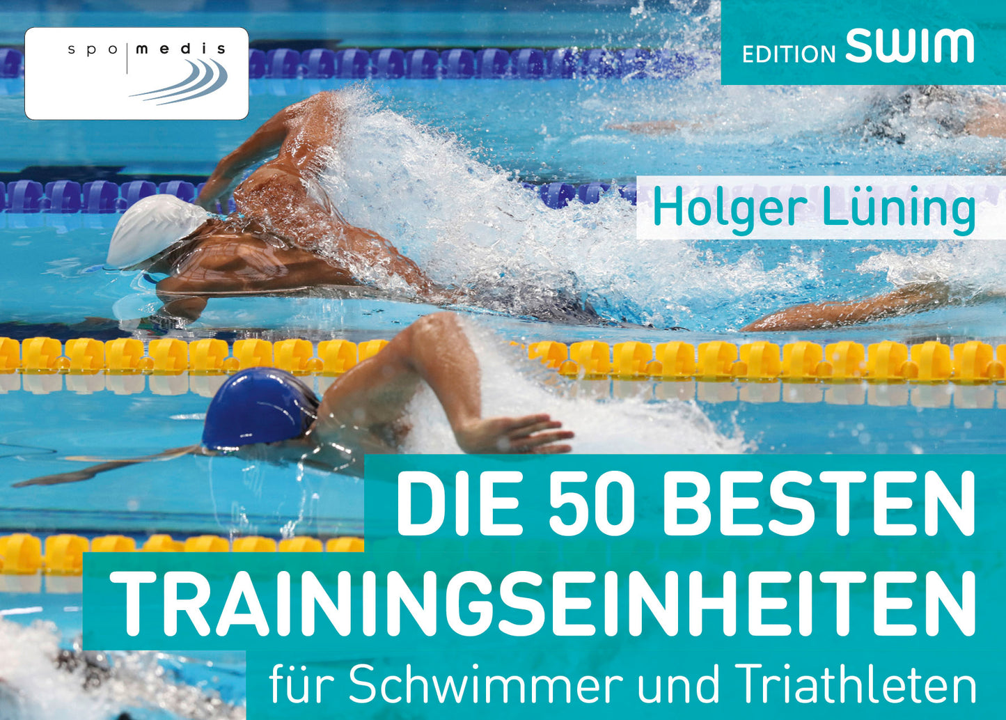 Die 50 besten Trainingseinheiten für Schwimmer und Triathleten