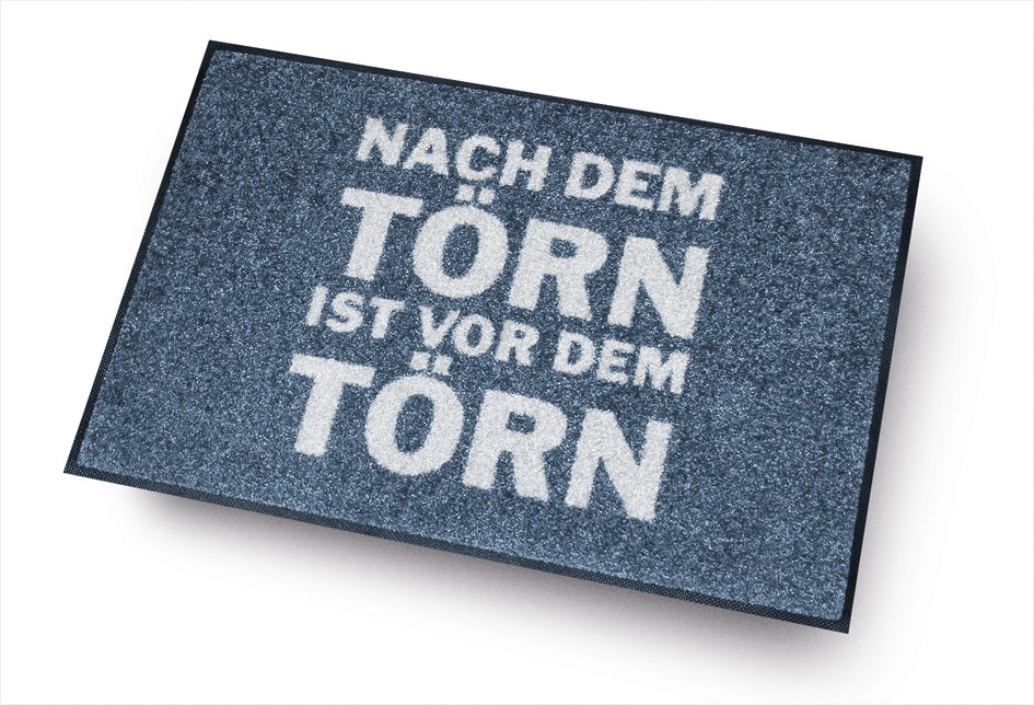 Fußmatte „Nach dem Törn ist vor dem Törn“